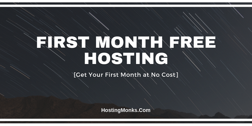 First Month Free Hosting [Get Your First Month at No Cost]