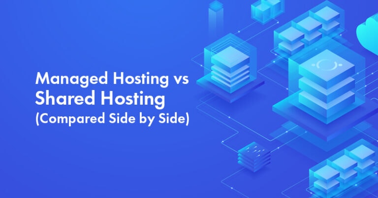 Managed Hosting vs Shared Hosting